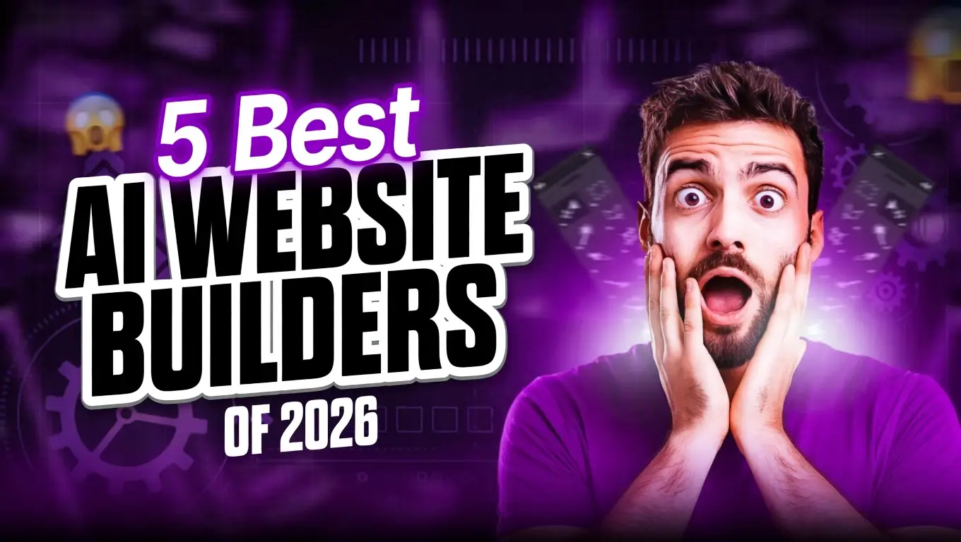 5 Best AI Website Builders of 2026 (Create a Website in Minutes)